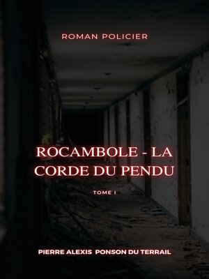 cover image of Rocambole--La Corde du pendu